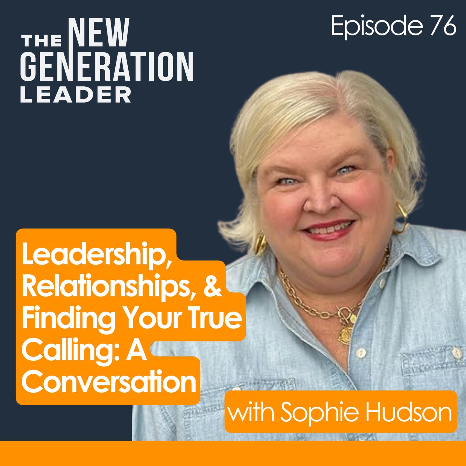 The New Generation Leader Podcast